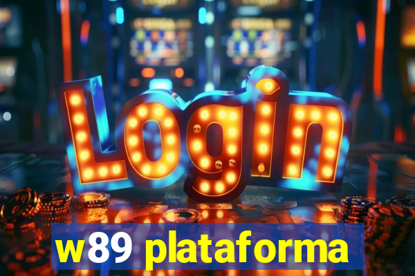 w89 plataforma